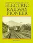 Electric Railway Pioneer: Commuting on the Northwestern Pacific, 1903-1941
