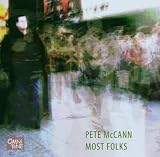 Pete McCann Most Folks