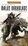 The Chronicles of Malus Darkblade: Volume Two