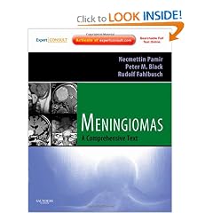 Meningiomas: Expert Consult - Online and Print (Expert Consult Title: Online + Print) by M. Necmettin Pamir, Peter McL Black MD PhD and Rudolf Fahlbusch