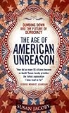 The Age of American Unreason