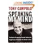Speaking My Mind: The Radical Evangelical Prophet Tackles the Tought Issues Christians are Afraid to Face
