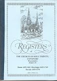 Registers of The Church of Holy Trinity, Coventry, Warwickshire. Pt. 4, Banns 1653-1661, marriages 1653-1745, burials 1653-1674