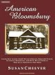 American Bloomsbury: Louisa May Alcott, Ralph Waldo Emerson, Margaret Fuller, Nathaniel Hawthorne, and Henry David Thoreau: Their Lives, Their Loves, Their Work