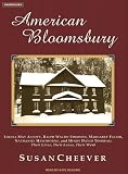 Review Tantor Media  / American Bloomsbury: Louisa May Alcott, Ralph Waldo Emerson, Margaret Fuller, Nathaninathaniel Hawthorne, and Henry David Thoreau: Their Lives, Theirloves, Their Work