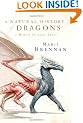 A Natural History of Dragons: A Memoir by Lady Trent