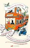 Die geheime Benedict-Gesellschaft und die große Entscheidung (German Edition)