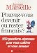 Pouvez-vous devenir ou rester français ?