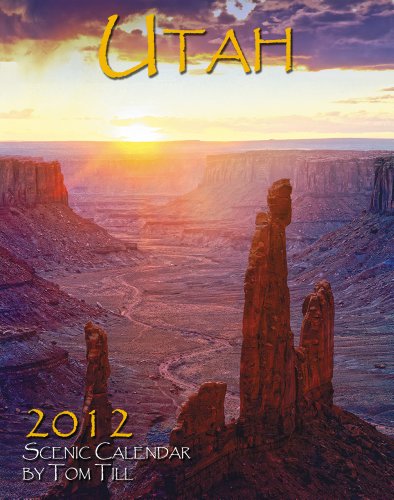 Utah 2012 Deluxe Wall Calendar