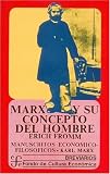 Marx y su concepto del hombre (Filosofa) (Spanish Edition) Image of Marx y su concepto del hombre (Filosofa) (Spanish Edition)