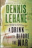 related product A Drink Before the War (Patrick Kenzie and Angela Gennaro)