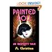 Painted Doll: An Erotist's Tale