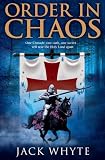 Order In Chaos (Templar Trilogy 3)