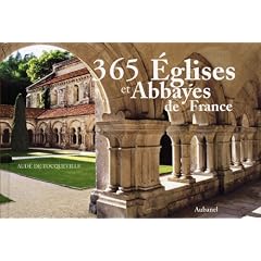 365 �glises et abbayes de France