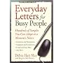 Everyday Letters for Busy People: Hundreds of Samples You Can Adapt at a Moment's Notice
