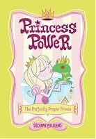 The Perfectly Proper Prince (Princess Power, No. 1) (Bk. 1)