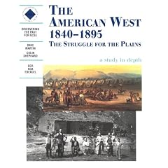 American West 1840-1995: Students Book (Discovering the Past for GCSE)