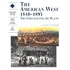 The American West 1840-1895 The Struggle For The Plains.: Students Book (Discovering the Past for GCSE)