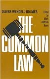 Common Law Oliver Wendell Holmes
