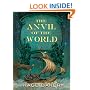 The Anvil of the World