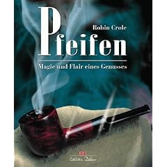 Pfeifen. Magie und Flair eines Genusses