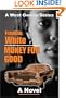 Money For Good: A Novel