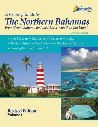the northern bahamas cruising guide volume 1