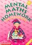 Mental Maths Homework for 10 Year Olds (Mental Maths Homework S.)