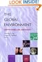 The Global Environment: Institutions, Law, and Policy