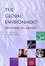 The Global Environment: Institutions, Law, and Policy