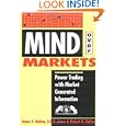 Mind over Markets: Power Trading With Market Generated Information by James F. Dalton, Eric T. Jones, and Robert Bevan Dalton