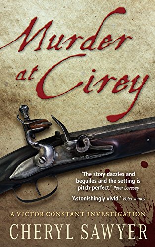 Murder at Cirey: A Victor Constant Investigation (The Victor Constant Mysteries Book 1), by Cheryl Sawyer