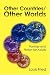 Other Countries/Other Worlds: Fantasy and Fiction for Adults