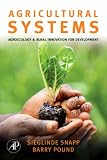 Agricultural Systems: Agroecology and Rural Innovation for Development