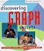 Discovering Graph Secrets: Experiments, Puzzles, and Games Exploring Graphs