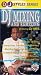 DJ Styles Series: DJ Mixing & Remixing