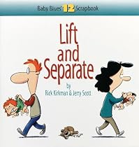 Lift And Separate: Baby Blues Scrapbook No. 12