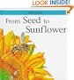 From Seed to Sunflower (Lifecycles)