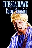 The sea-hawk (The novels of Rafael Sabatini)