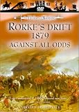 Rorkes Drift 1879 - Against All Odds [1994]