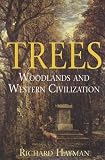 Trees: Woodland and Western Civilization