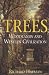 Trees: Woodland and Western Civilization (Hardcover) by Richard Hayman