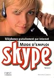 Skype : Mode d'emploi