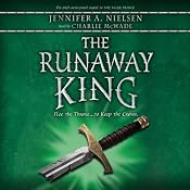 The Runaway King: The Ascendance Trilogy, Book 2 | [Jennifer Nielson]