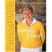 Simply French: Patricia Wells Presents the Cuisine of Joel Robuchon