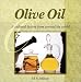 Book Olive Oil: A Cultural History from around the World (Astonishing Facts About . . . Series)