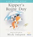 Kipper's Rainy Day: [Lift the Flap]
