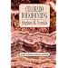 Colorado Rockhounding: A Guide to Minerals, Gemstones, and Fossils (Rock Collecting)