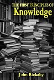 The First Principles of Knowledge