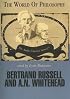 Bertrand Russell and A.N. Whitehead (World of Philosophy)